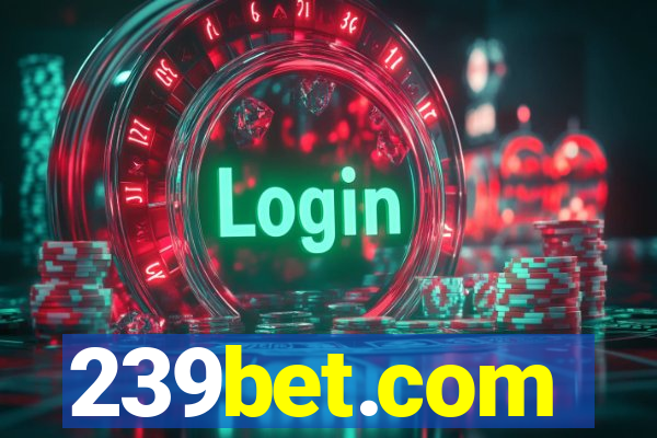 239bet.com