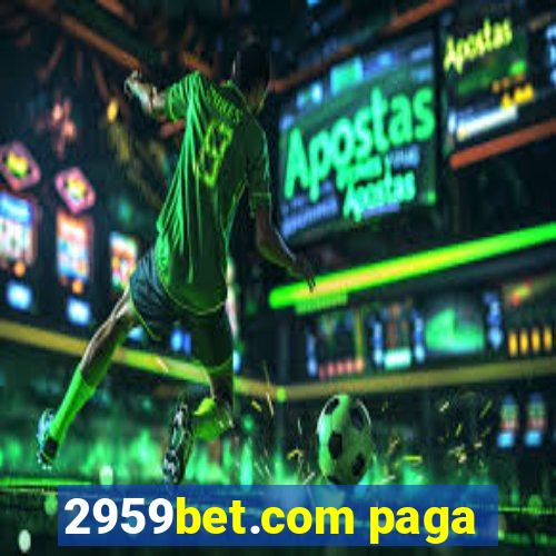 2959bet.com paga