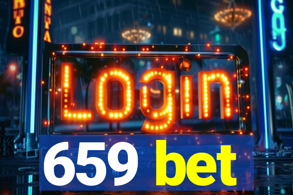 659 bet