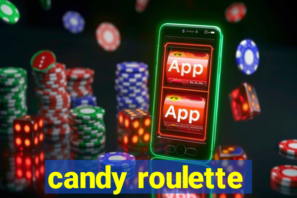 candy roulette