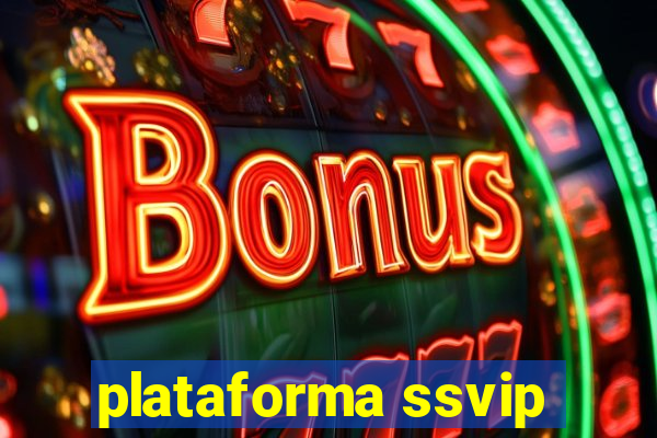 plataforma ssvip