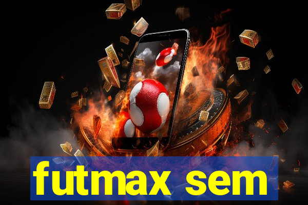 futmax sem