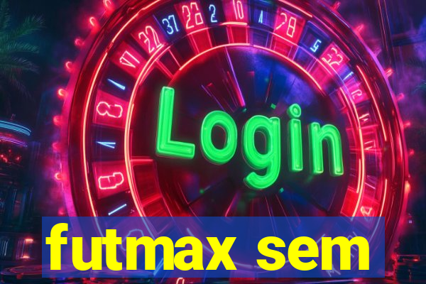 futmax sem