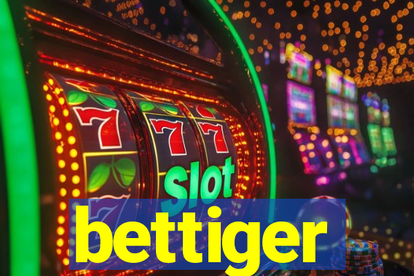 bettiger