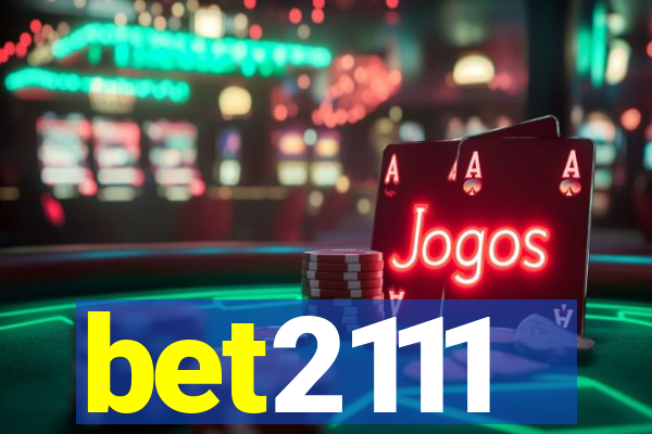 bet2111