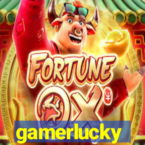 gamerlucky