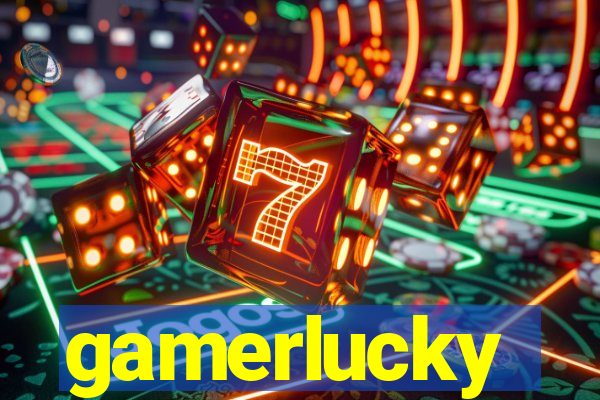 gamerlucky