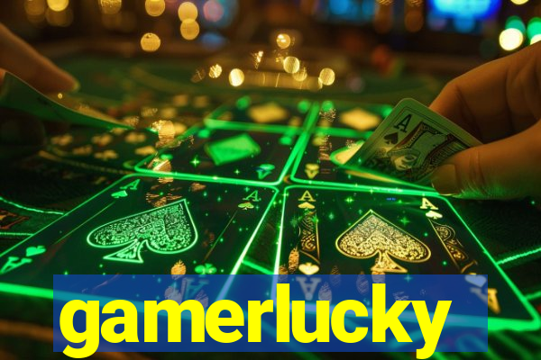 gamerlucky