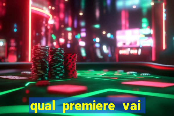 qual premiere vai passar o jogo do bahia