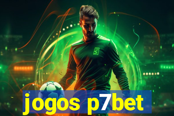 jogos p7bet