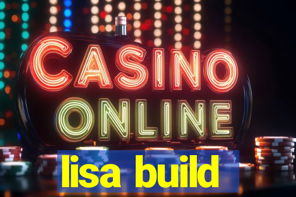 lisa build