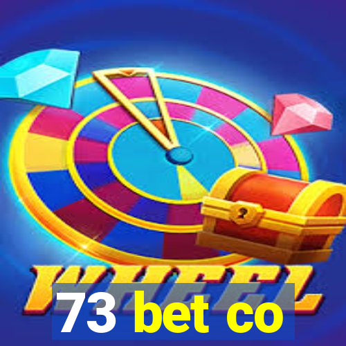 73 bet co