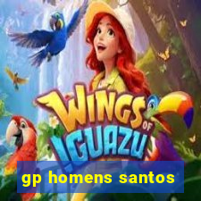 gp homens santos