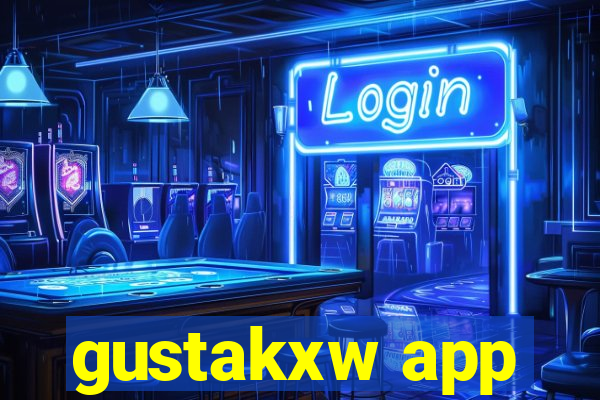 gustakxw app