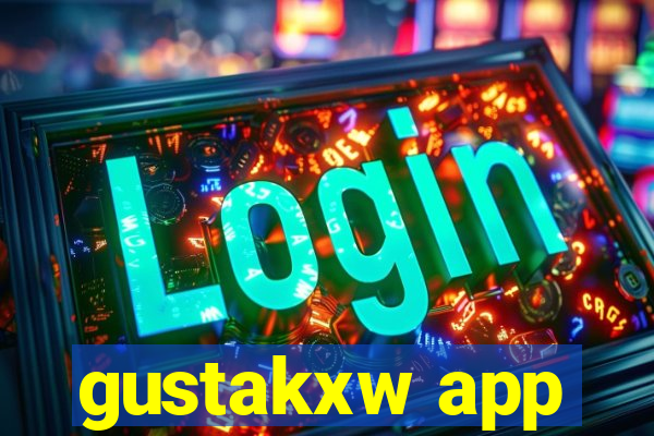 gustakxw app