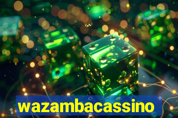 wazambacassino