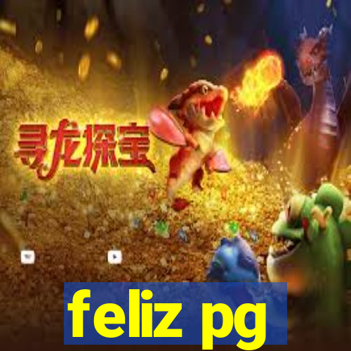 feliz pg