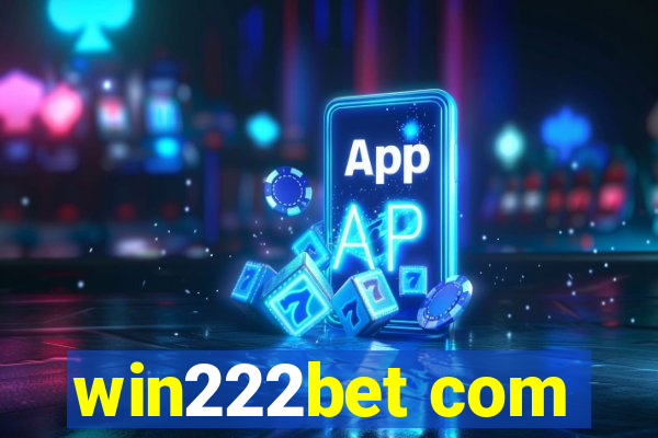 win222bet com