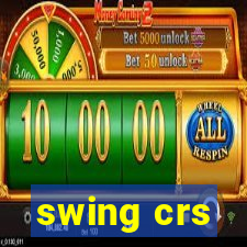 swing crs