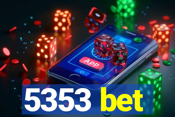 5353 bet