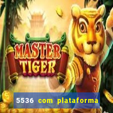 5536 com plataforma de jogos