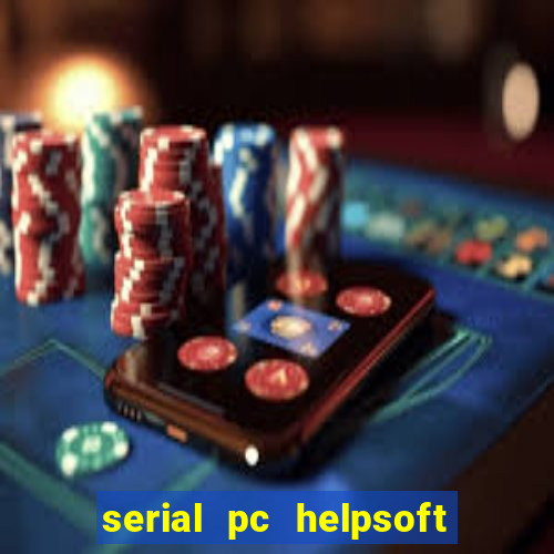 serial pc helpsoft driver updater