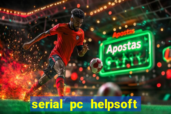 serial pc helpsoft driver updater