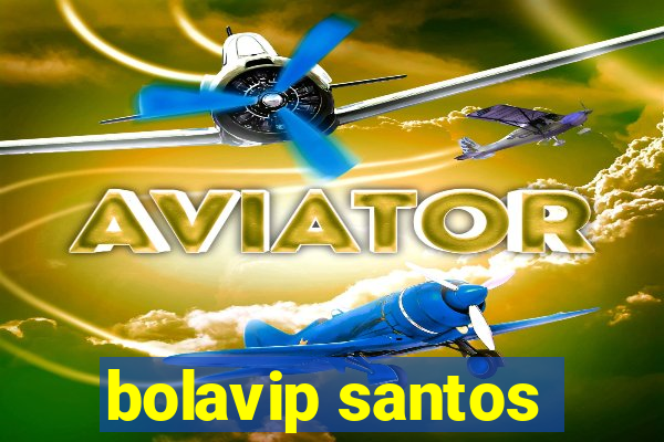 bolavip santos