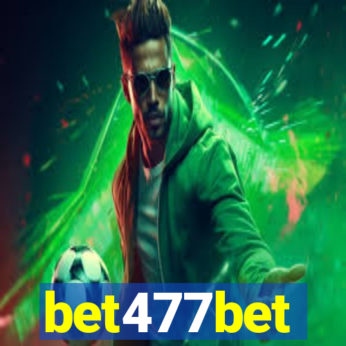 bet477bet