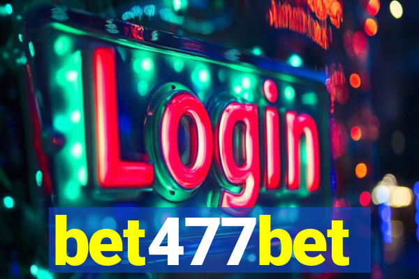 bet477bet