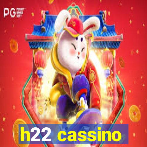 h22 cassino