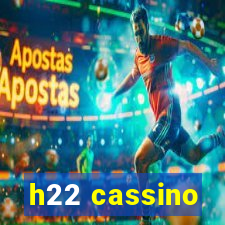 h22 cassino