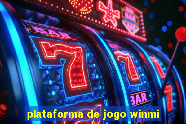 plataforma de jogo winmi