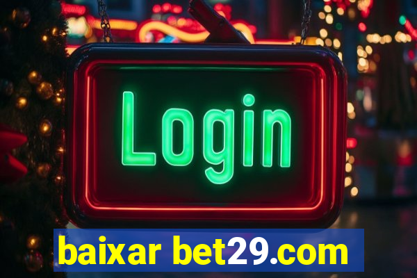 baixar bet29.com