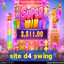 site d4 swing