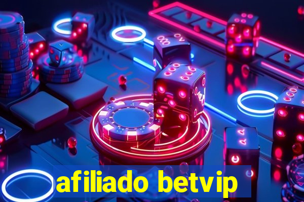 afiliado betvip