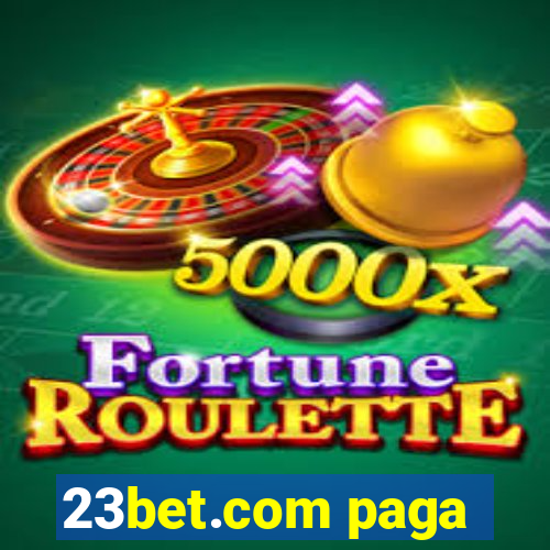 23bet.com paga