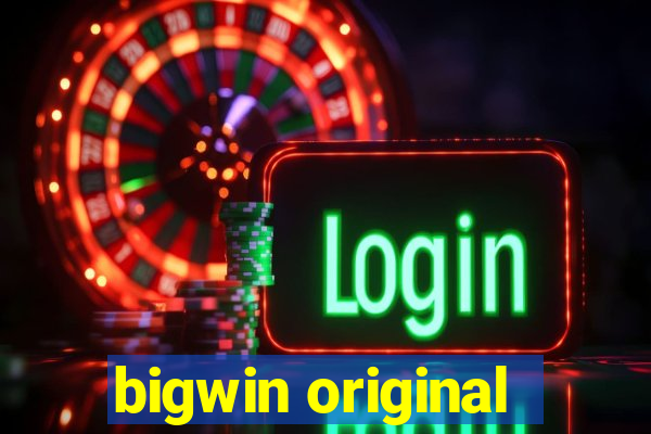 bigwin original