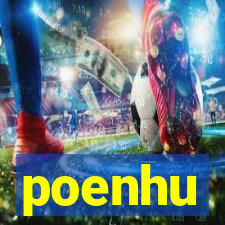 poenhu