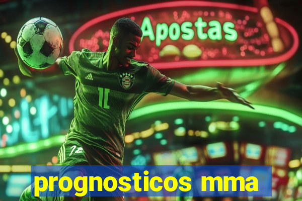 prognosticos mma