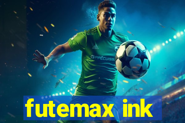 futemax ink