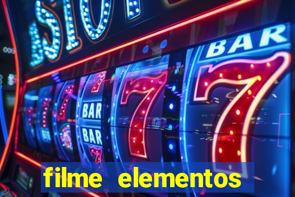 filme elementos completo dublado drive