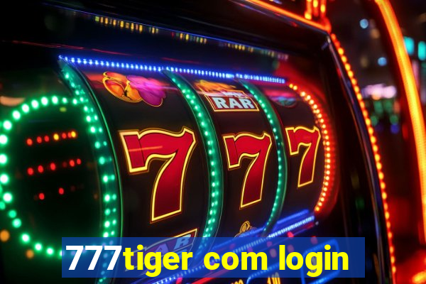 777tiger com login