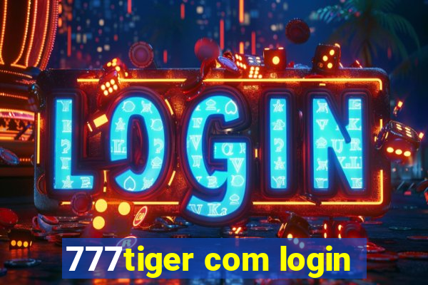 777tiger com login