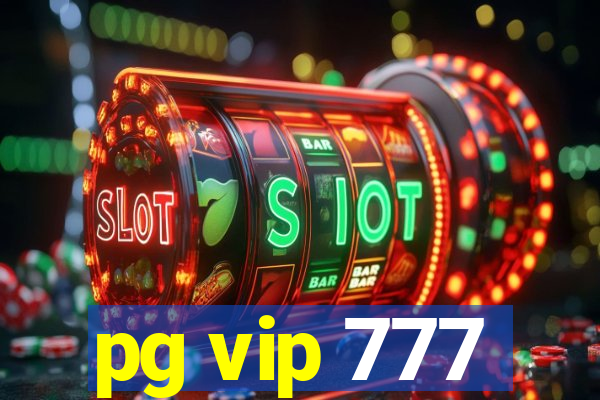 pg vip 777