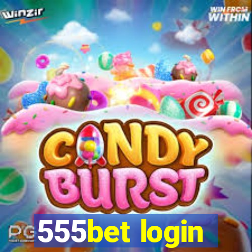 555bet login