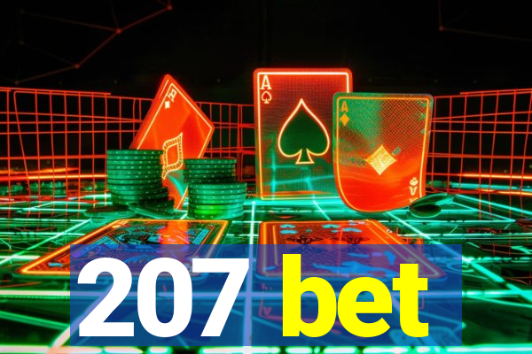 207 bet