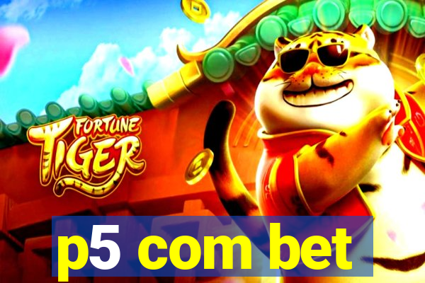 p5 com bet