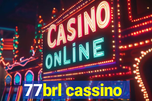 77brl cassino