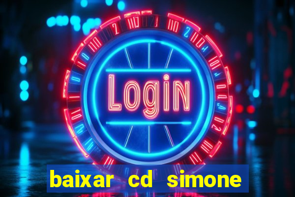 baixar cd simone mendes 2024